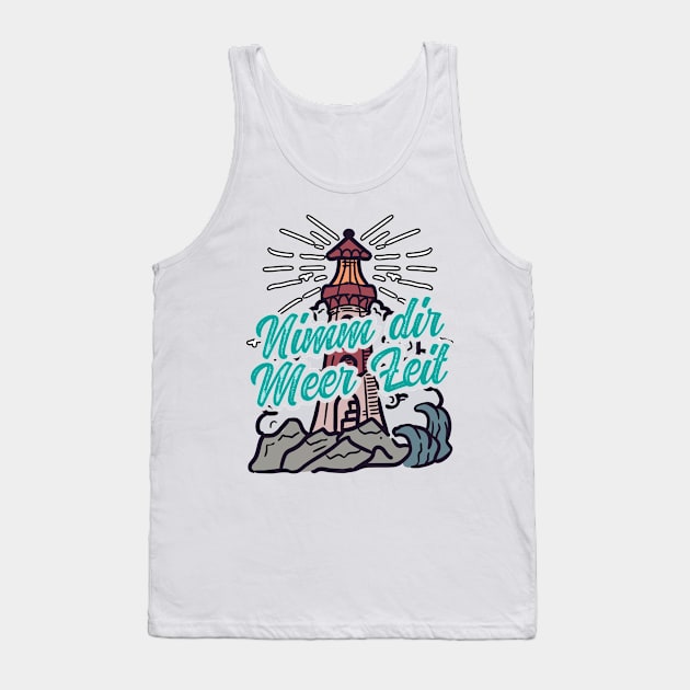 Nimm Dir Meer Zeit Leuchtturm mit Möwen Tank Top by star trek fanart and more